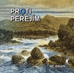 CD One Brain Proti peřejím